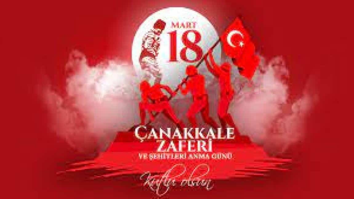 18 Mart Çanakkale Zaferi ve Şehitleri Anma Günü Kutlu Olsun...